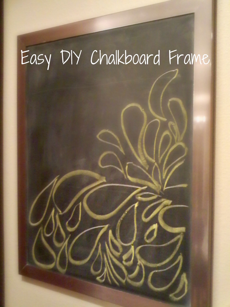 DIY CHALKBOARD FRAME