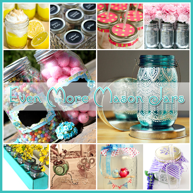 Even More Mason Jars Over 75 creations The Cottage Market
