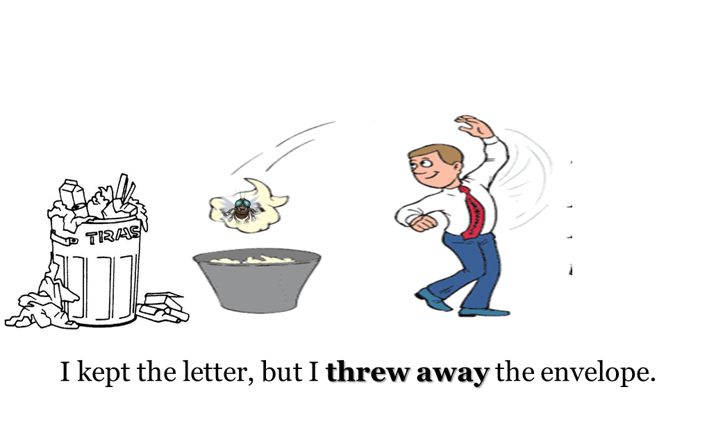 Portal da Língua Inglesa [Phrasal verbs] 3 Throw away
