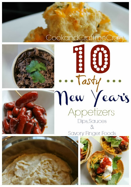 Cook and Craft Me Crazy: 10 Tasty New Year&#039;s Appetizers