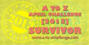 A-Z Challenge 213 Survivor and Reflection