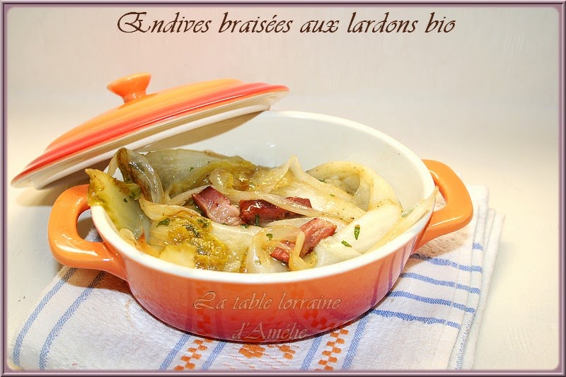 LA TABLE LORRAINE D'AMELIE ENDIVES BRAISEES AUX LARDONS & ENDIVES