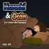 Harachí y Ocán - La vieja del bosque. Capítulo 03