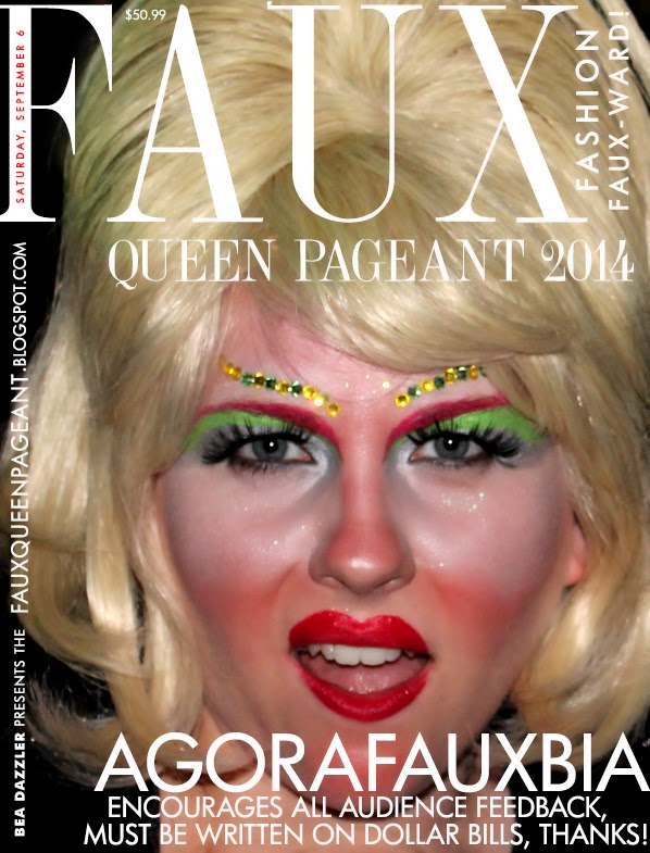 Faux Queen Pageant 2014 Fashion Fauxward! CONTESTANTS