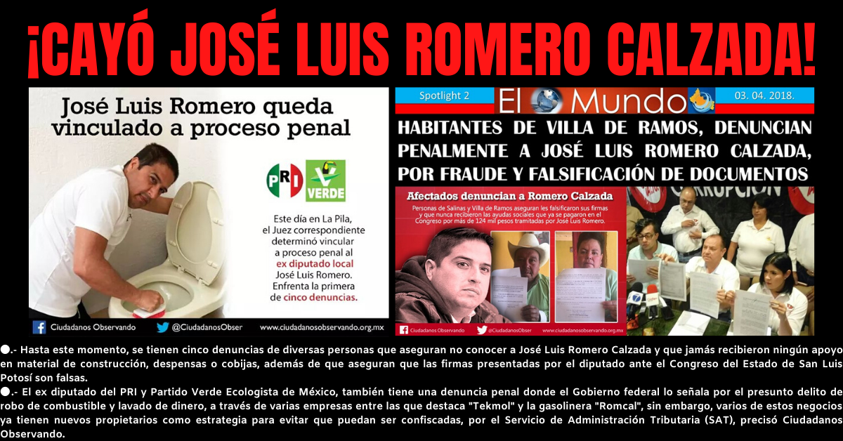 ¡CAYÓ JOSÉ LUIS ROMERO CALZADA!
