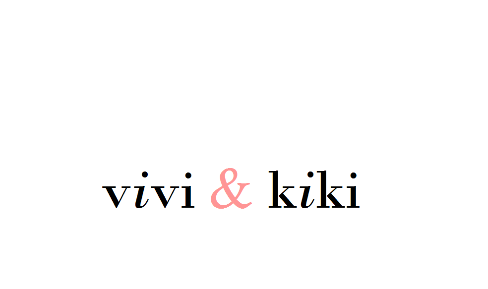 Vivi & Kiki
