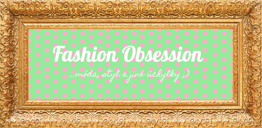 Fashion Obsession
