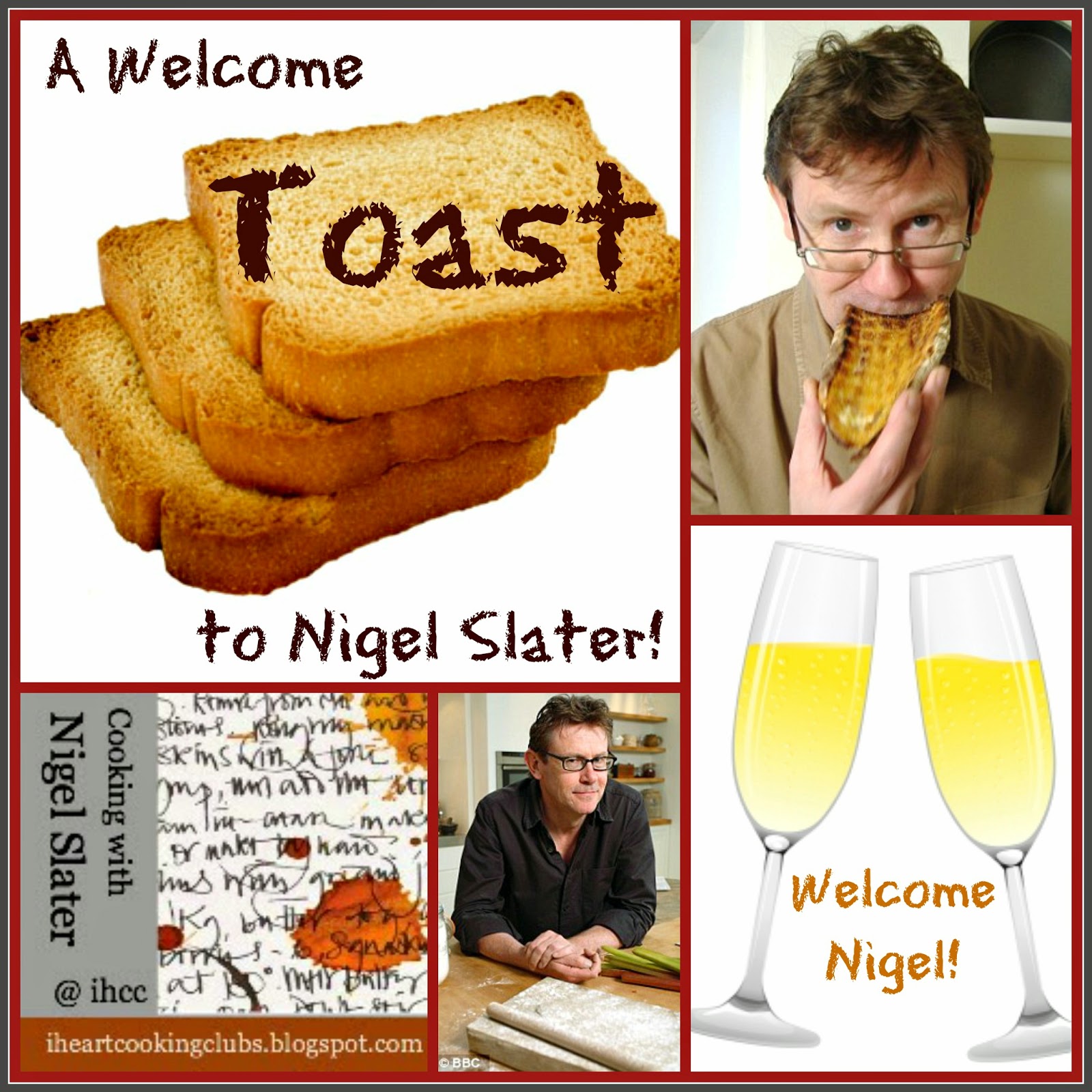 I Heart Cooking Clubs A 'Toast' to Nigel Slater!