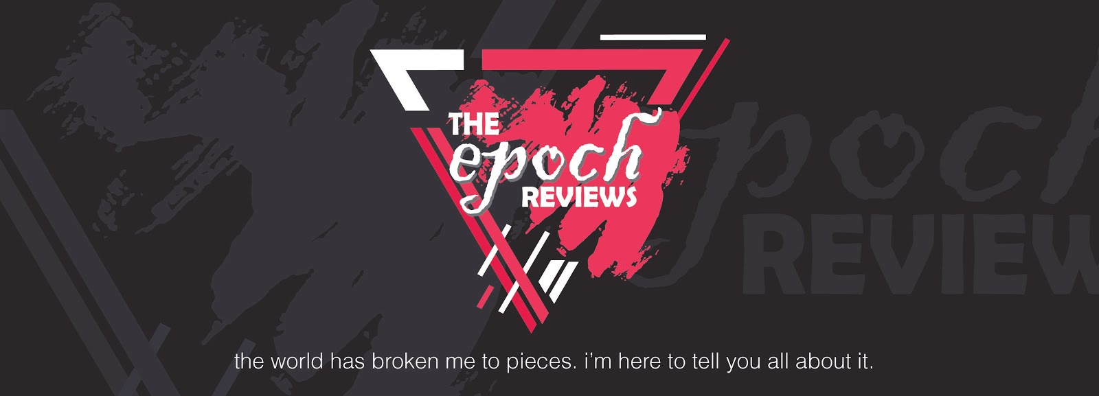 The Epoch Reviews