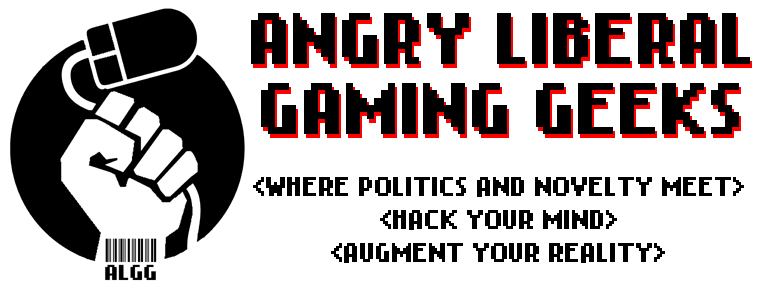 Angry Liberal Gaming Geeks