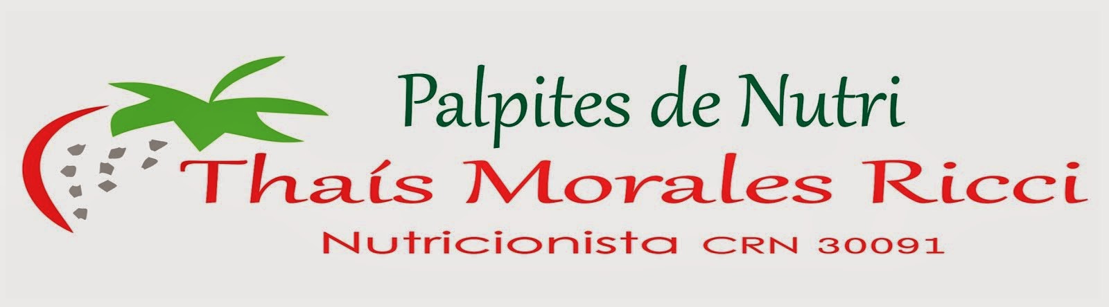 Palpites de Nutri - Thaís Morales Ricci
