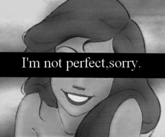 Es tut mir leid dass ich nicht perfekt bin