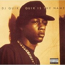 DJ QUICK QUICK IS THE NAME