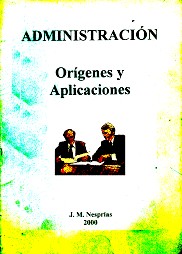 (2000) Administración, Orígenes y Aplicaciones