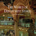 The World of Department Stores