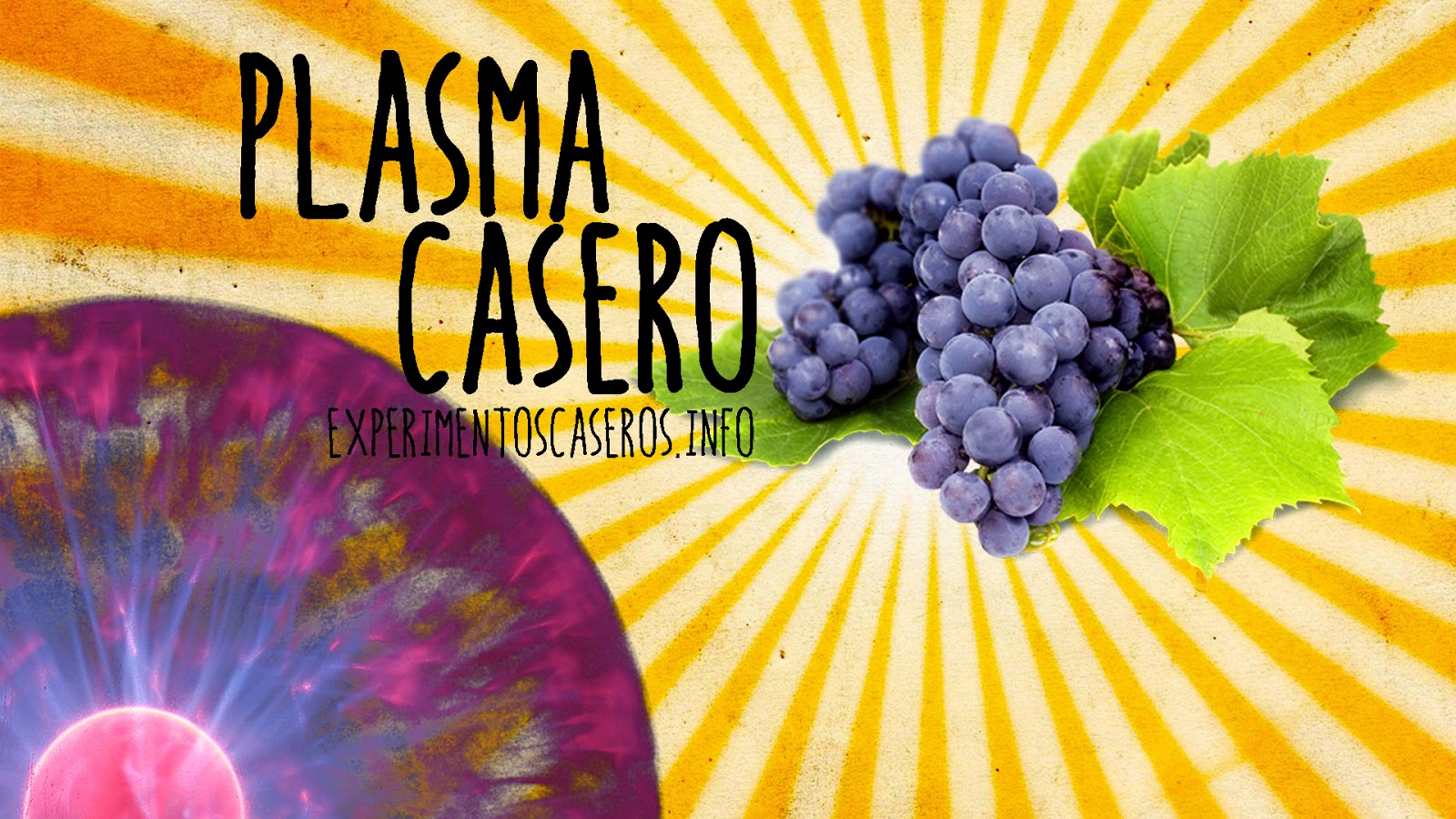 Experimentos caseros: Cómo hacer plasma en casa con una uva Experimentos caseros: Cómo hacer plasma en casa con una uva