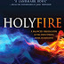 Holy Fire: A Balanced, Biblical Look at the Holy Spirit's Work in Our Lives - Free Kindle Non-Fiction