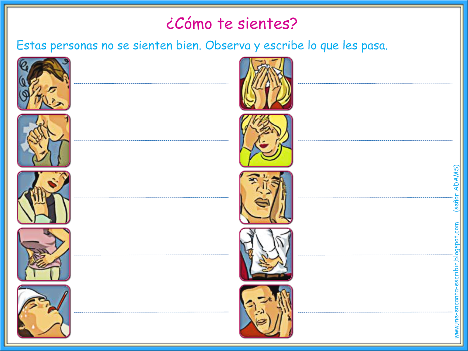 Me encanta escribir en español: ¿Cómo te sientes? (ejercicio interactivo)