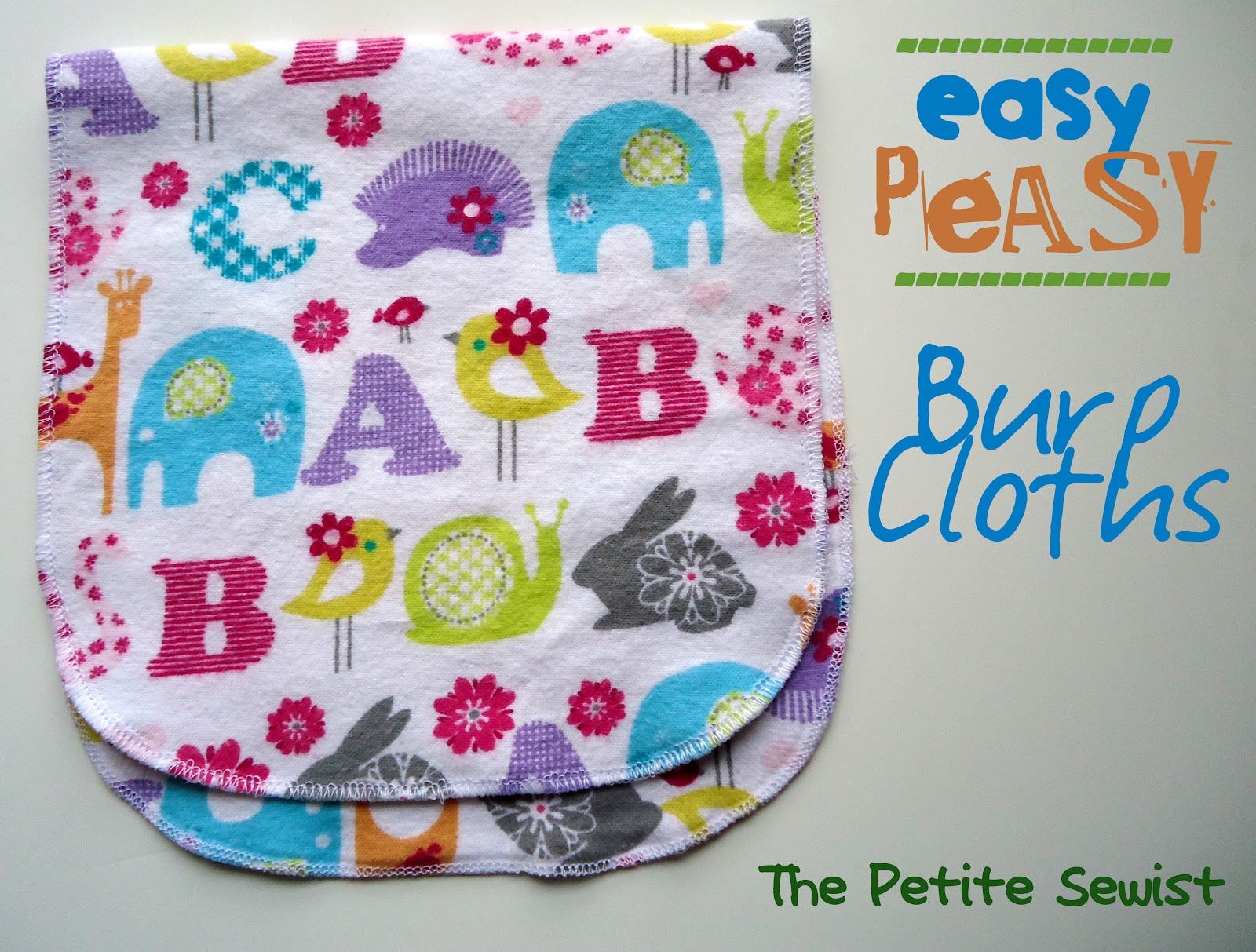 The Petite Sewist Easy Peasy Burp Cloths Tutorial