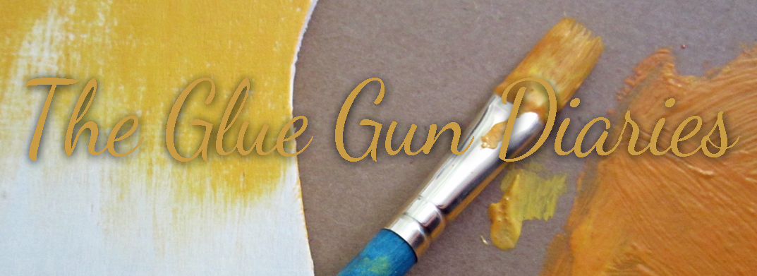 The Glue Gun Diaries