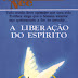 A Liberação do Espírito - Watchman Nee