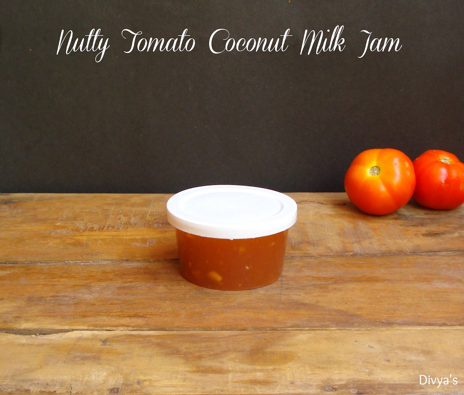 Nutty Tomato Coconut Milk Jam You Too Can Cook