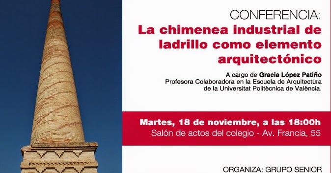 Patrimonio Industrial Arquitectónico: Conferencia "La chimenea