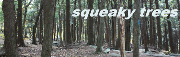 Squeaky Trees