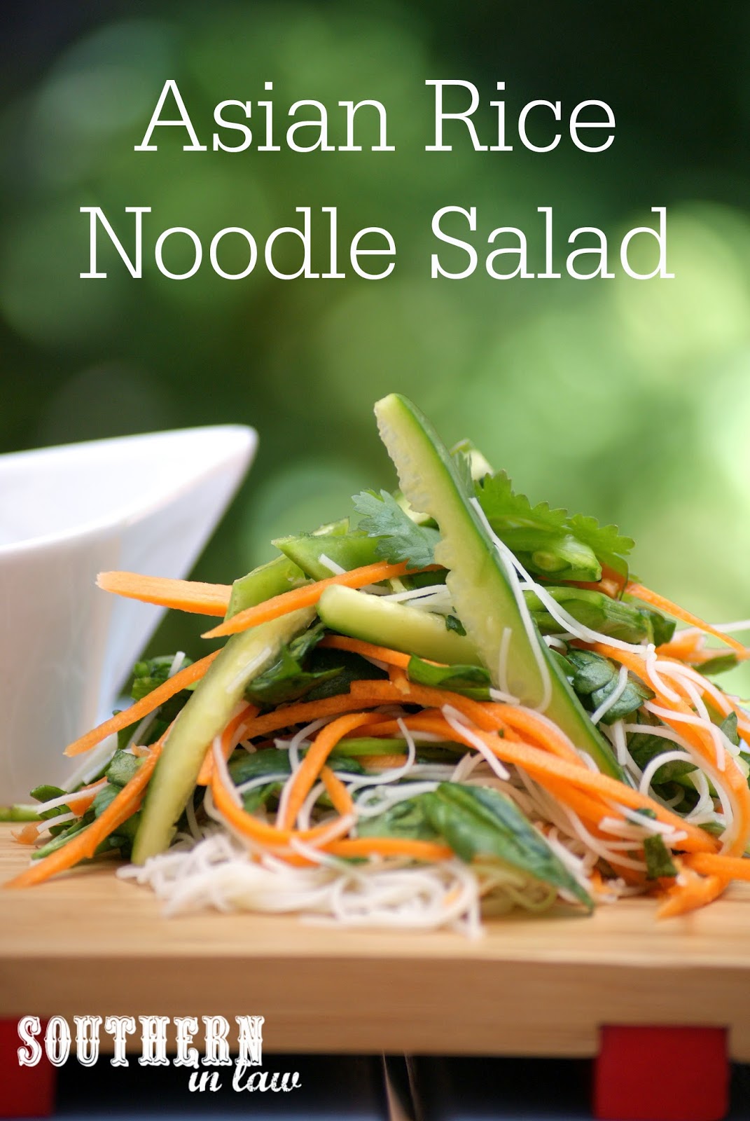 Southern In Law Recipe Asian Inspired Rice Noodle Salad with Creamy