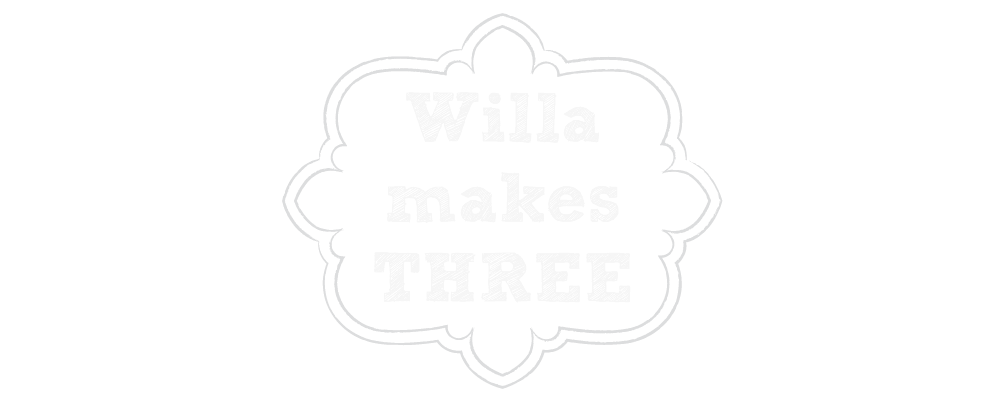 Willa Makes 3!