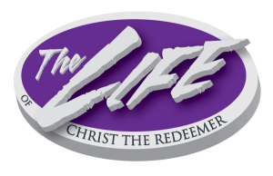 The Life of Christ The Redeemer