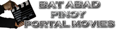 Bat Abad Pinoy Movies