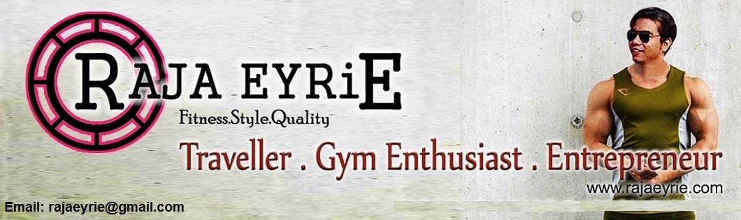 Raja Eyrie | Fitness.Style.Quality