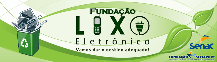 ....Fundação Lixo Eletrônico....