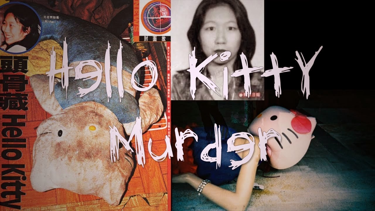 hello kitty murders documentary The hello kitty murder case of a