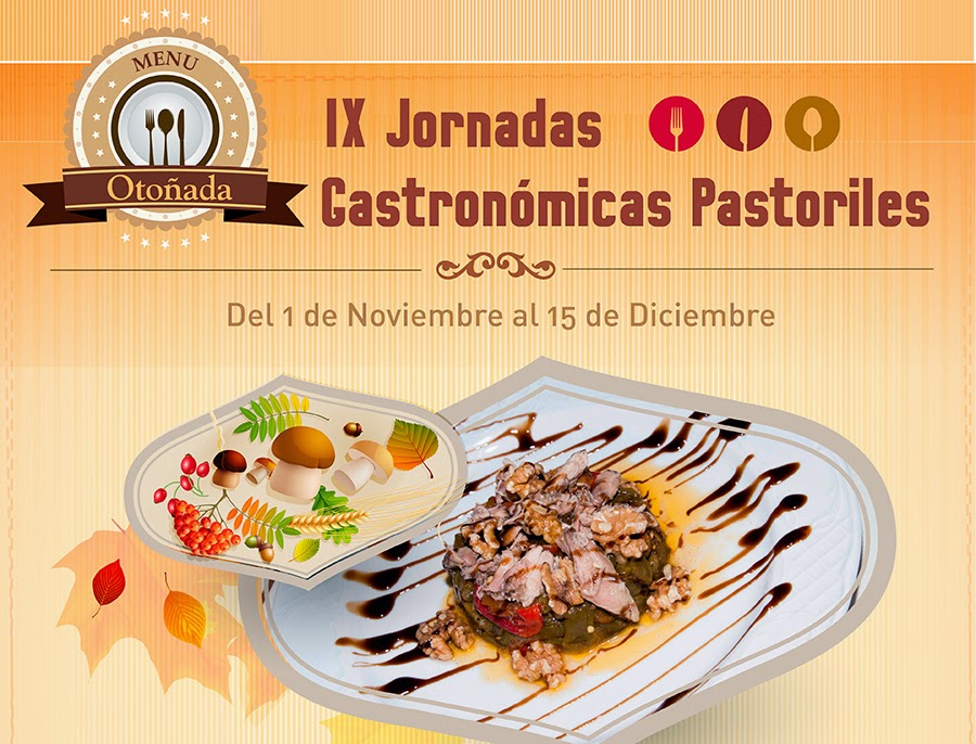 IX JORNADAS GASTRONÓMICAS PASTORILES IX JORNADAS GASTRONÓMICAS PASTORILES