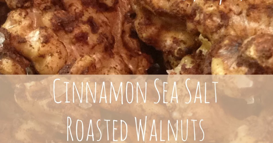 Jo, My Gosh! Cinnamon Sea Salt Roasted Walnuts