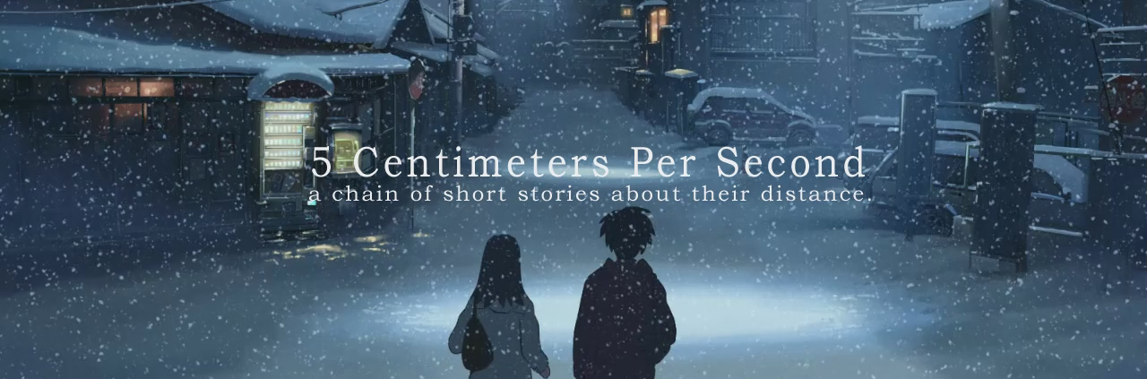 5 Centimeters per Second: ANIME REVIEW