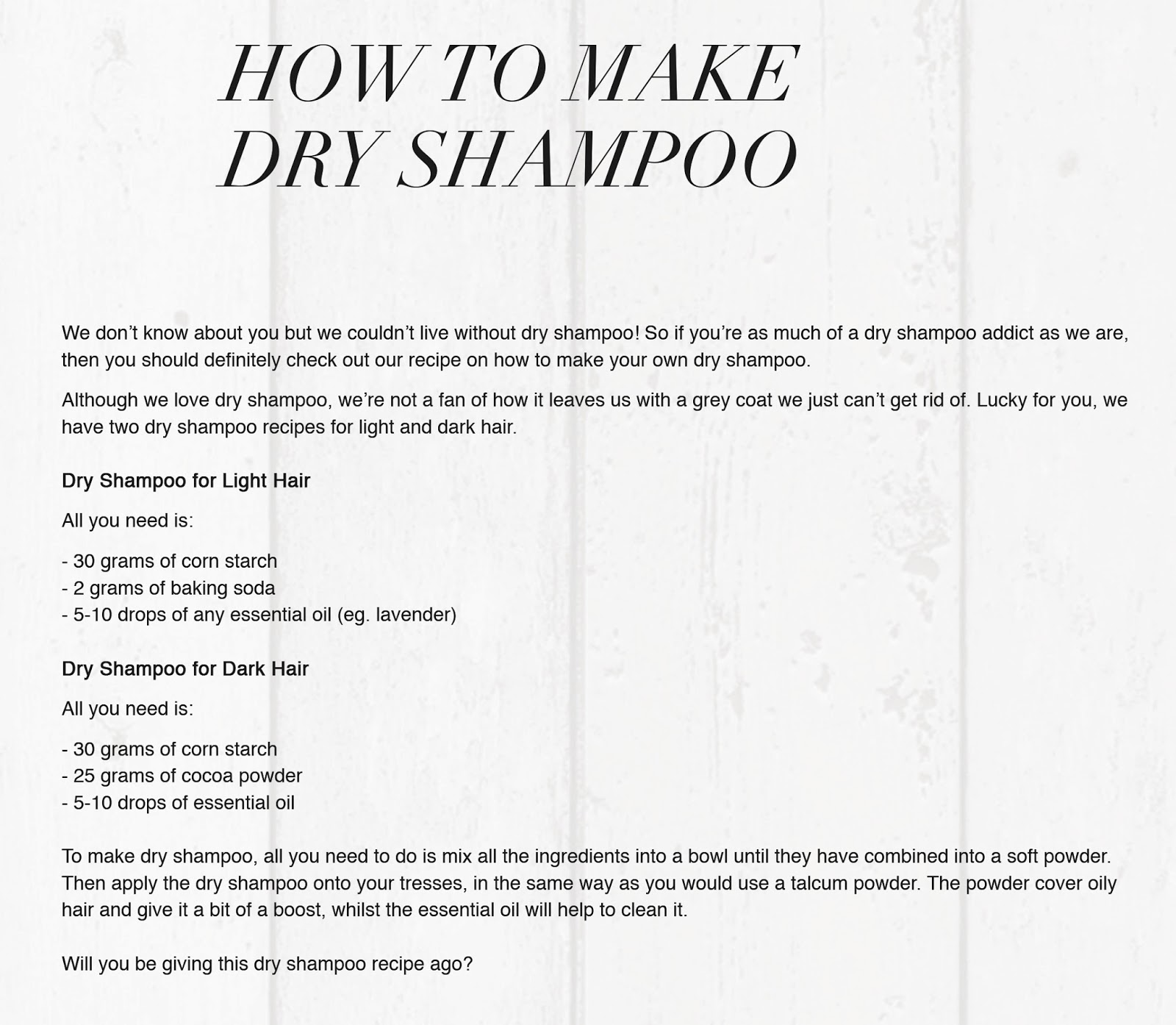 HAIR How To Make Dry Shampoo That Will Not Turn Your Hair White