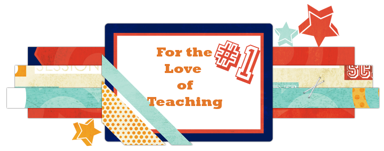 For the Love of Teaching