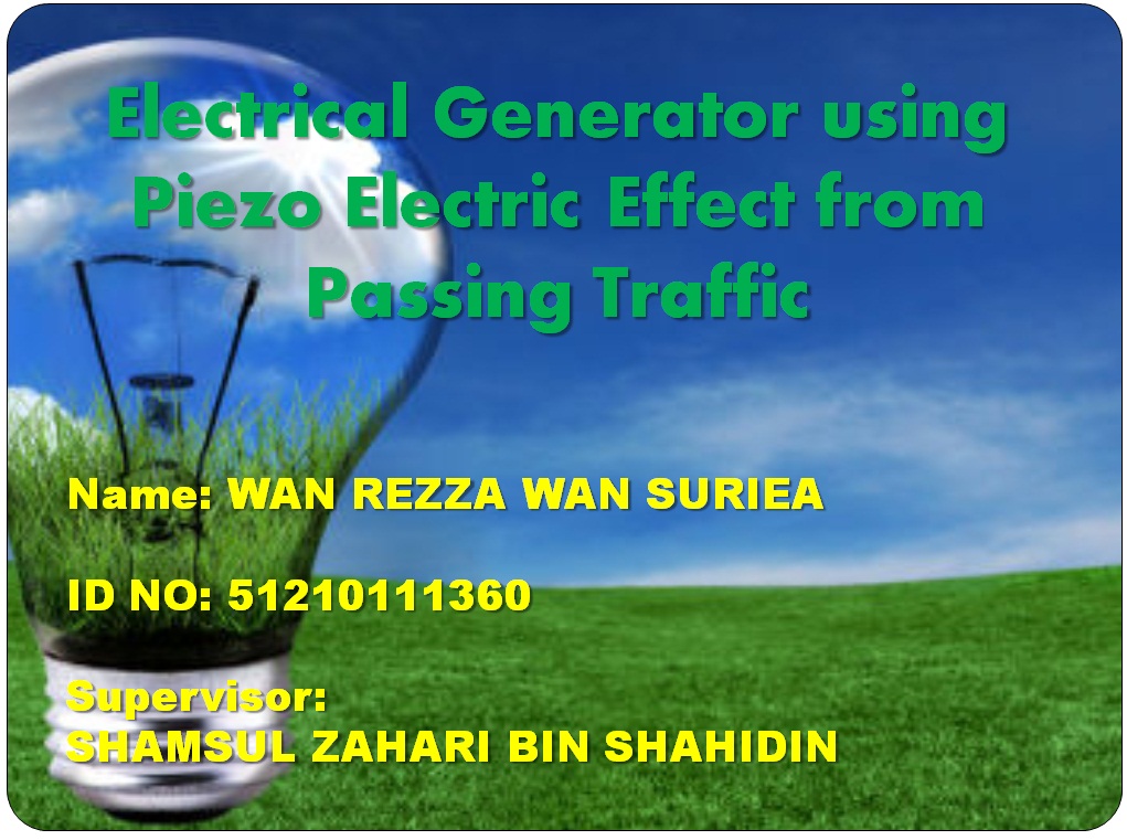 electrical generator using piezo electric effect from passingelectrical generator using piezo electric effect from passing traffic final year project 1 week 9 \u0026 week 10