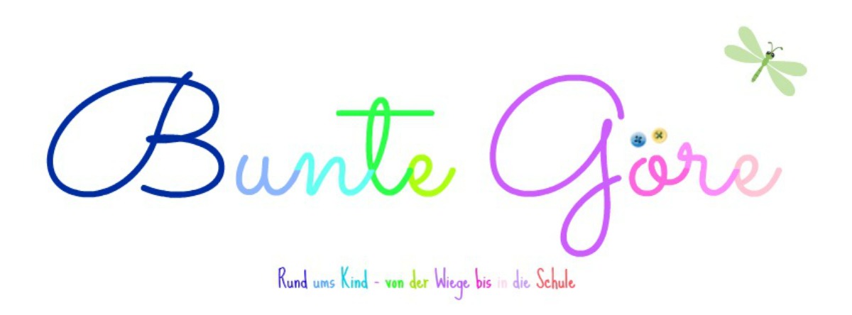 Bunte Göre - Rund ums Kind - von der Schule bis in die Schule