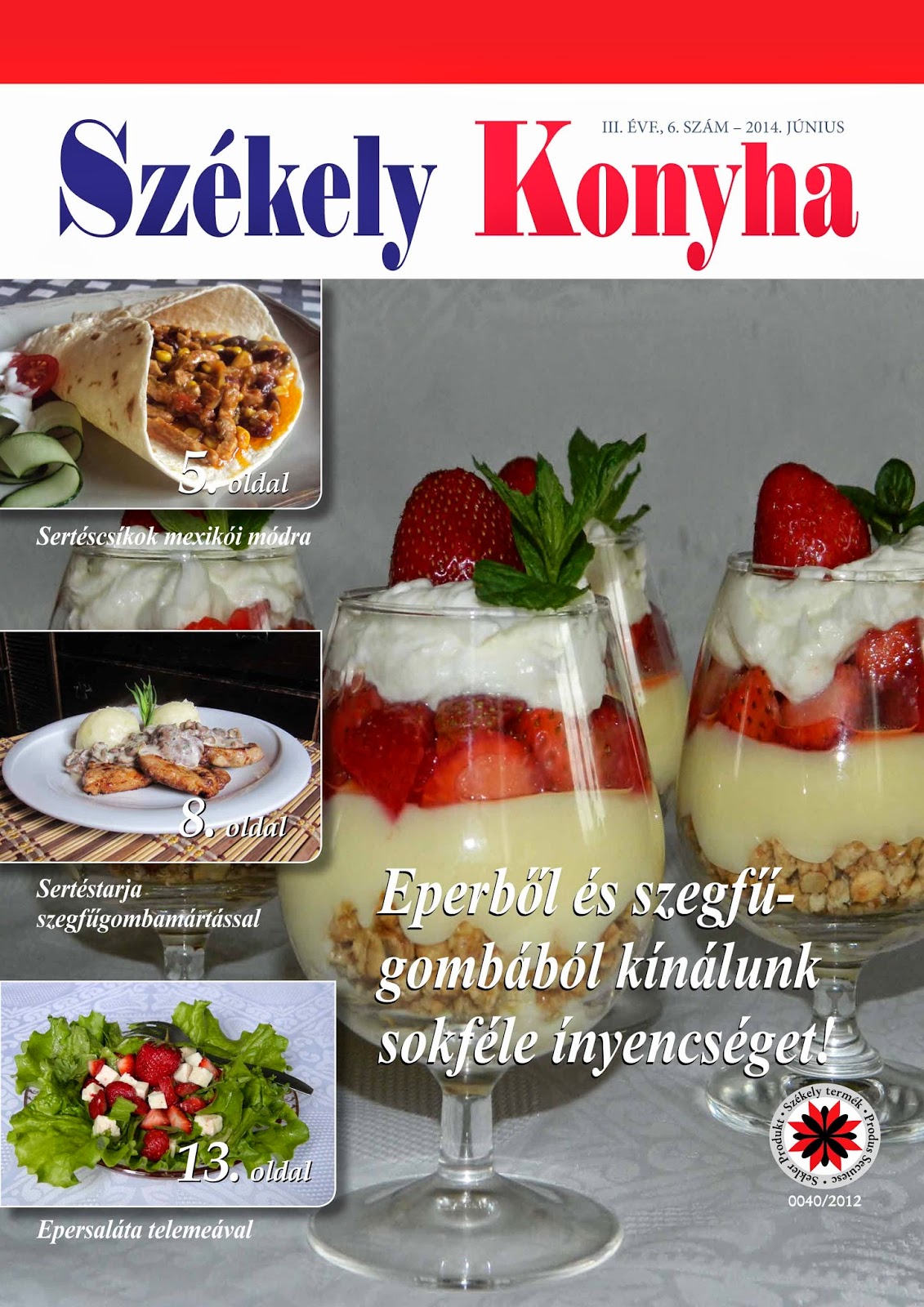 Székely konyha: székely konyha júniusi lapszemle Szekely konyha
