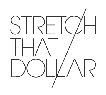 Stretch that Dollar