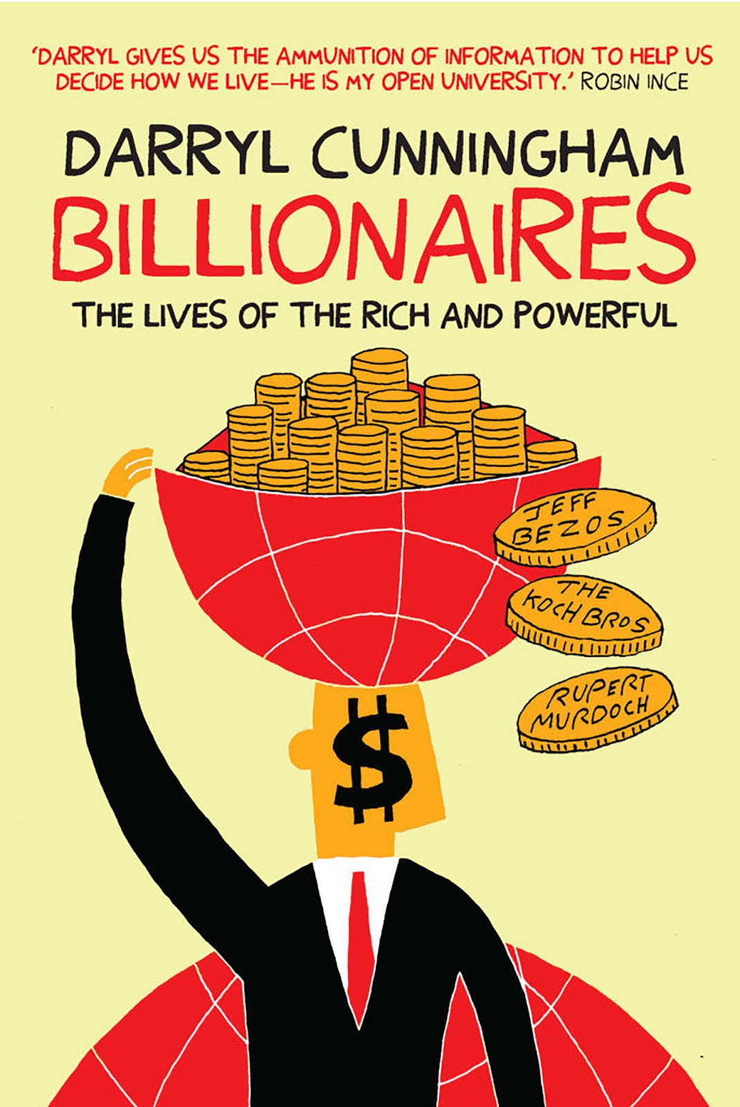 Billionaires: The Lives of the Rich and Powerful