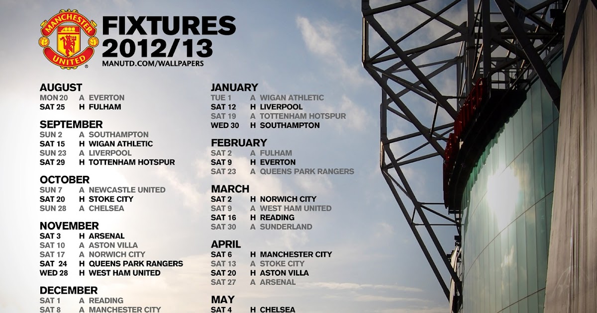 Manchester united match schedule in 20122013 Manchester United