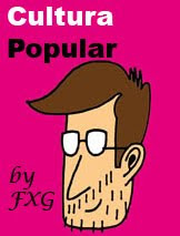 Cultura Popular by FXG