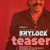 " Shylock " Official teaser releasing on December 19 at 7 pm In Youtube and teaser in theatres near you from 20th December .