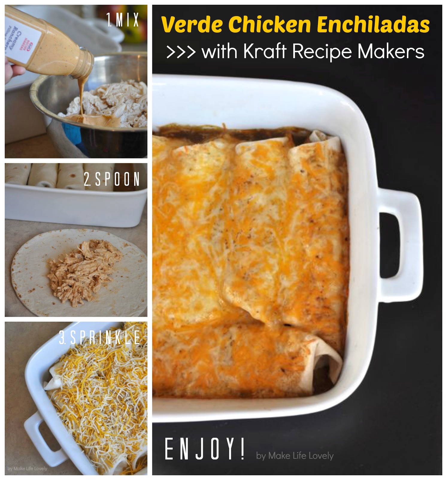 Verde Chicken Enchiladas Recipe Make Life Lovely