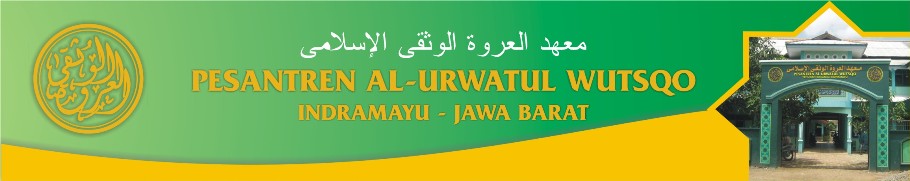 Pesantren Al-Urwatul Wutsqo Indramayu